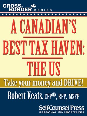 cover image of A Canadian's Best Tax Haven